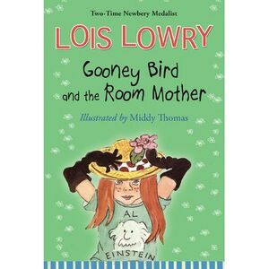 Gooney Bird and the Room Mother -- Lois Lowry